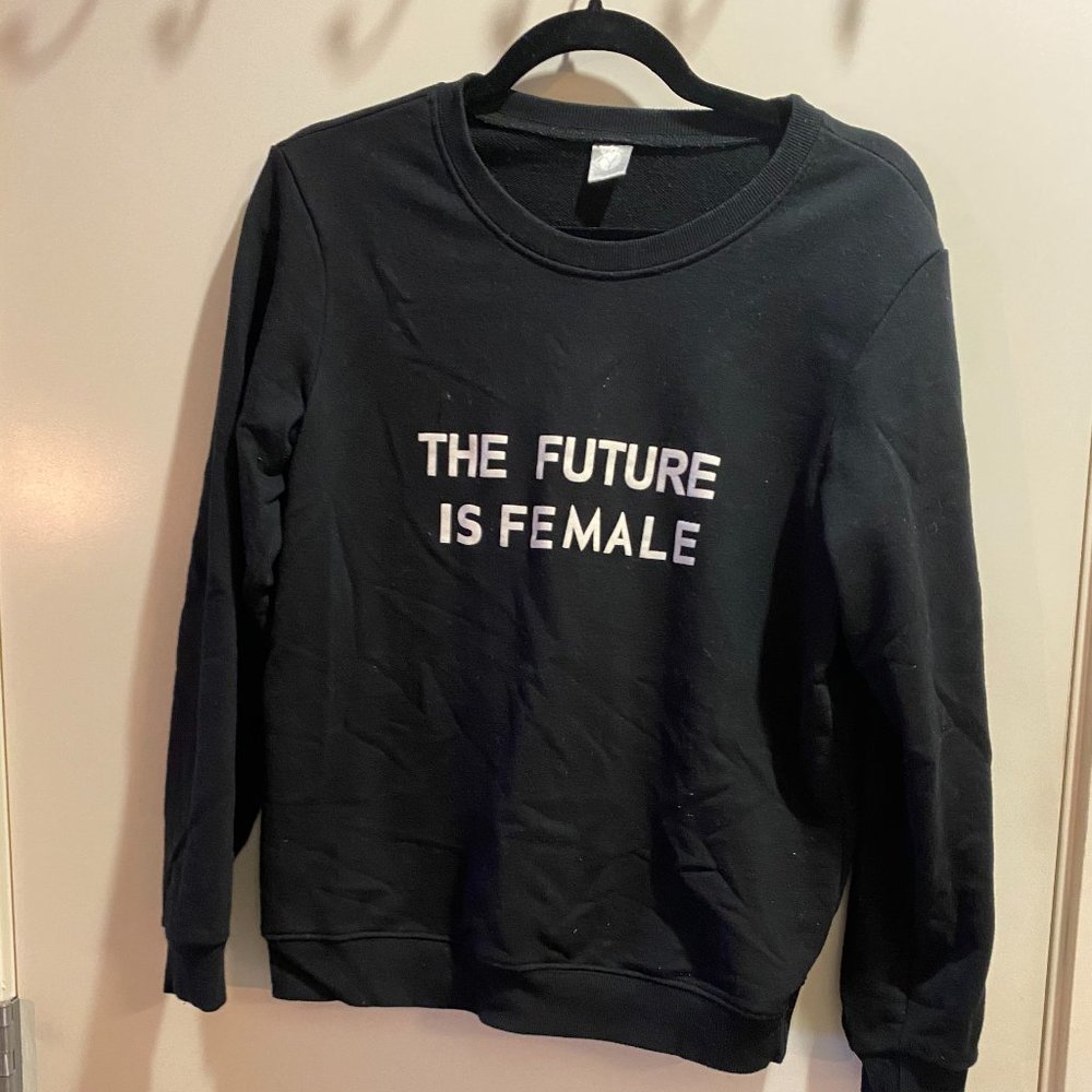 Future Is Female Sweatshirt